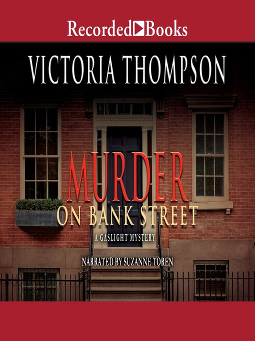 Title details for Murder on Bank Street by Victoria Thompson - Available